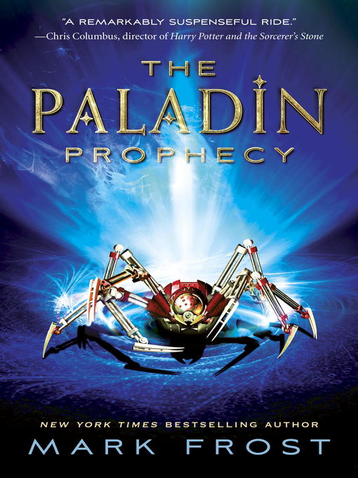 Mark Frost创作的The Paladin Prophecy作品的详细信息 - 可供借阅